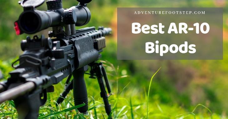 Best AR10 Bipod For The Money In 2022 – A Complete Buying Guide