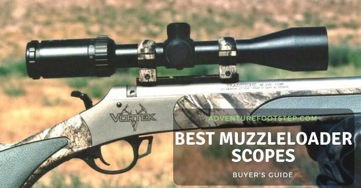 The Top-Picked Muzzleloading Scopes 2022 – Which is for You?