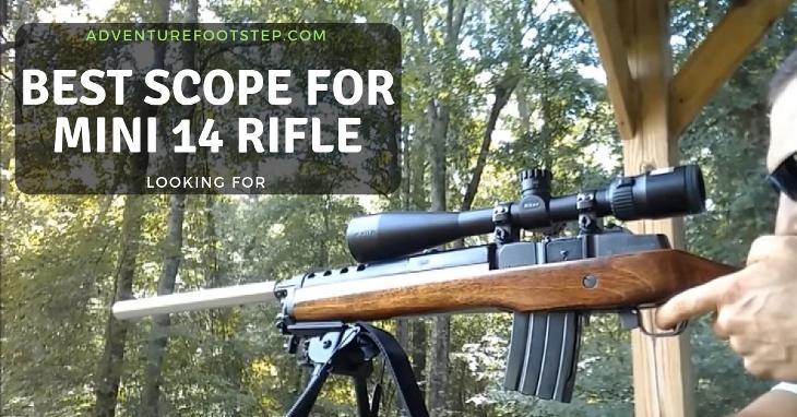 Looking for The Best Scope for Mini 14 Rifle? It’s Here!
