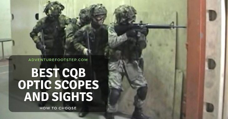 Can The Best CQB Optic Scopes And Sights Get The Victory?