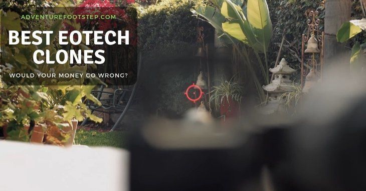 The Best EOTech Clones – Would Your Money Go Wrong?