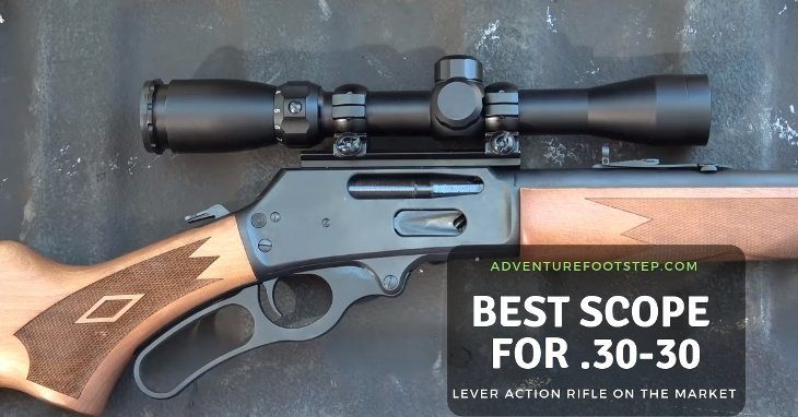 The Best Scope For The .30-30 Lever Action Rifle On The Market