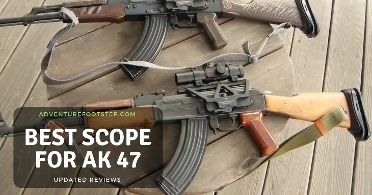 Which is The Best Scope For AK 47?