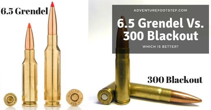 6.5 Grendel Vs. 300 Blackout – Which Is Better?