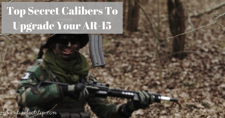 Top Secret Calibers To Upgrade Your AR-15