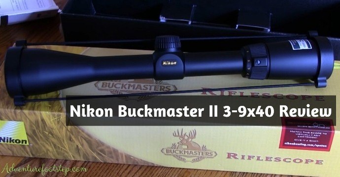 Improve Your Shooting Skill with This Nikon Buckmaster II 3-9×40 Review