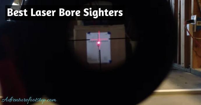 Reasons To Install The Best Laser Bore Sighters